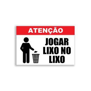 Placa de Sinalização em PVC Informativa Lixo no Lixo