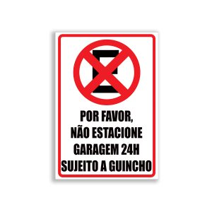 Placa de Sinalização em PVC Informativa Não Estacione